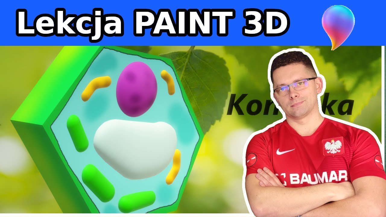 Paint 3D Komórka roślinna Lekcja biologii na informatyce Lekcja grafiki dla szkoły podstawowej.