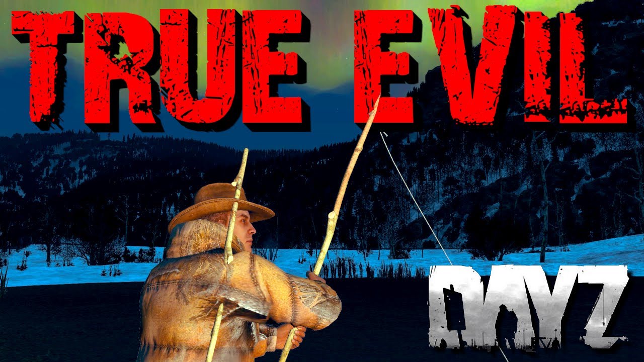 What True EVIL Looks Like in DayZ