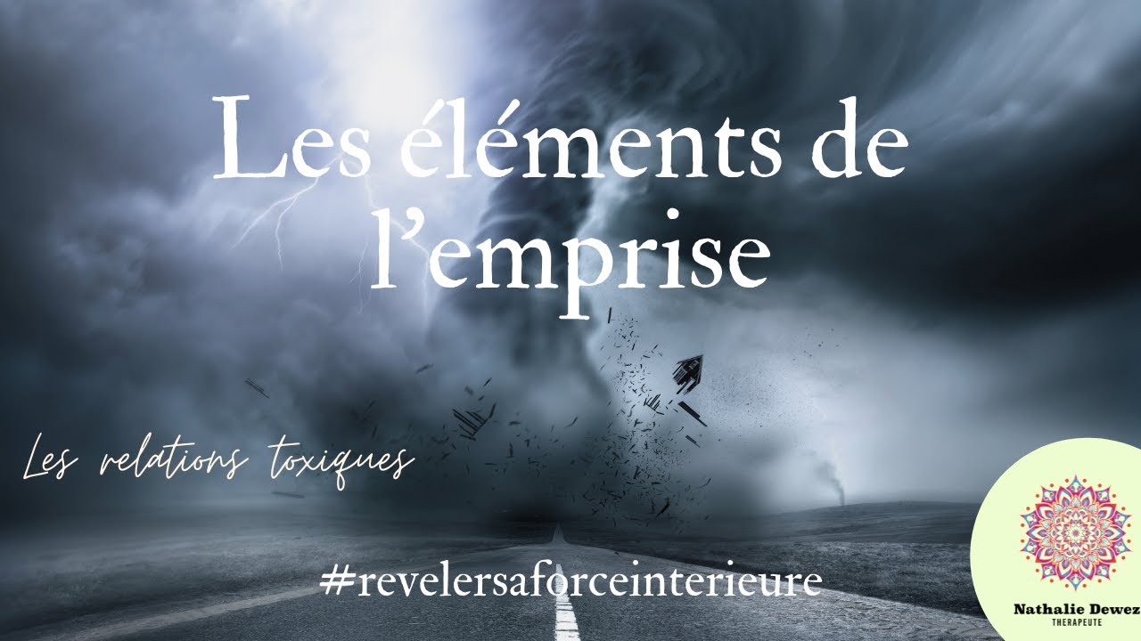 ce que contient l'emprise psychologique...pour en sortir