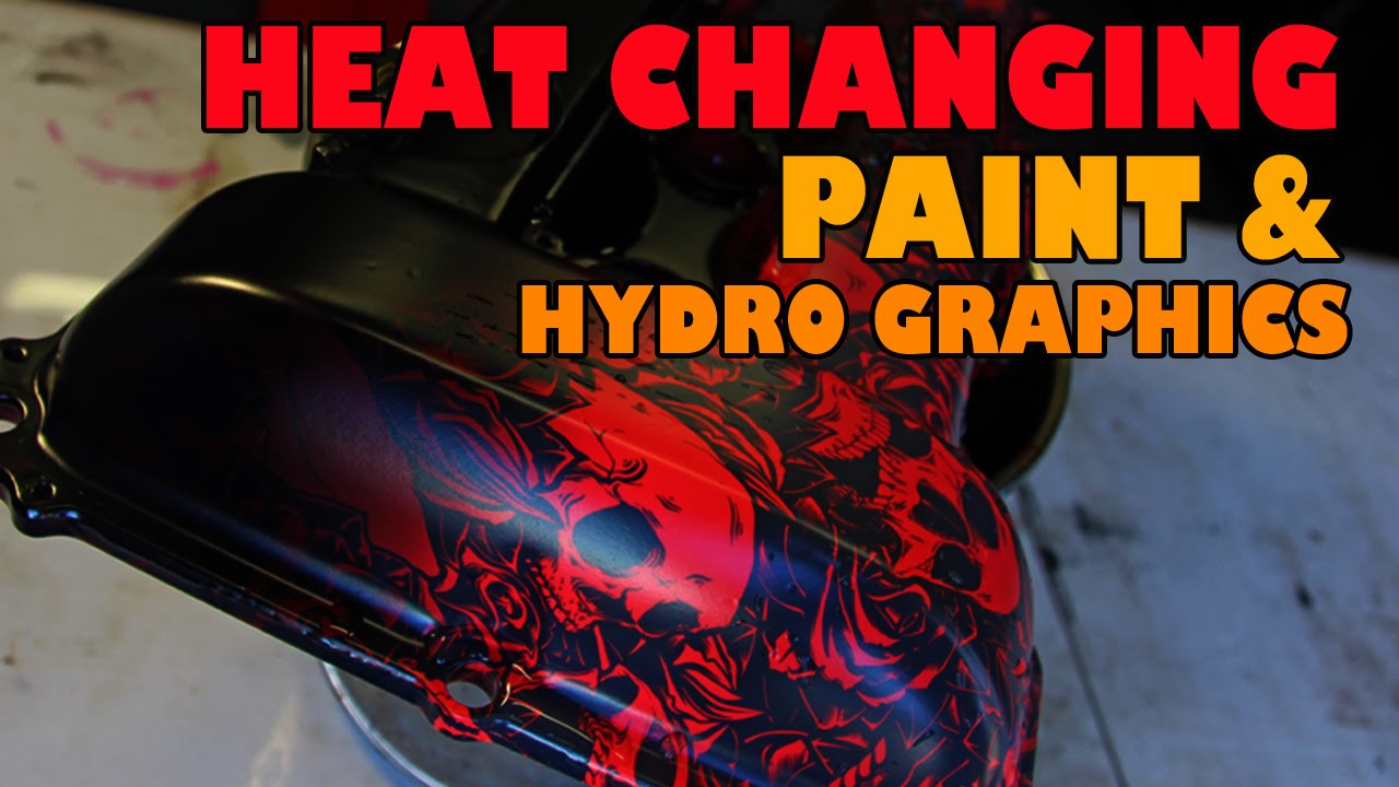 Heat Changing Paint and Hydrographics