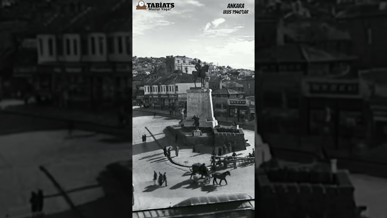 ANKARA ULUS 1940'lar#nostalji #travel #eskig&uuml;nler #timelapse #history #tbt #ankara #nostalgia #short