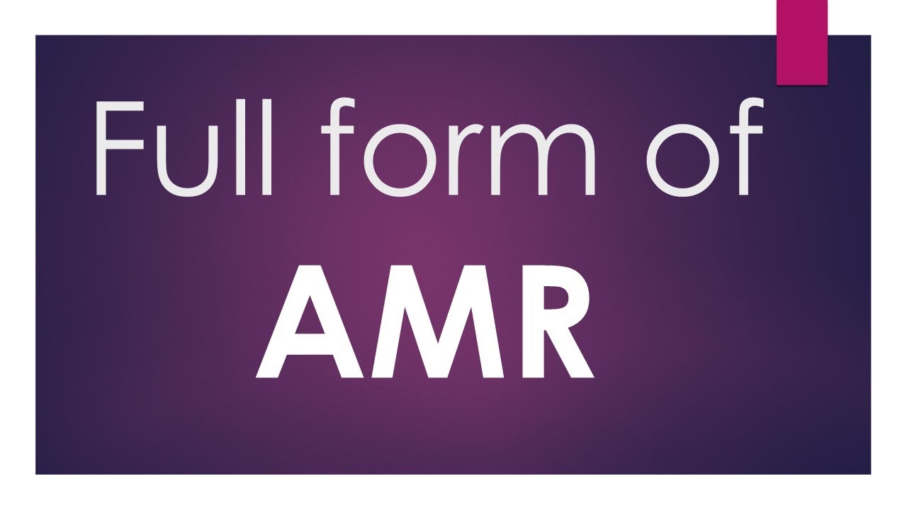 Full form of AMR-Abbreviations