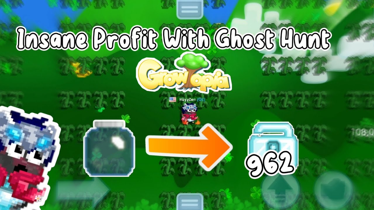 Ez Profit in One Day | Growtopia Profit Ghost Hunt