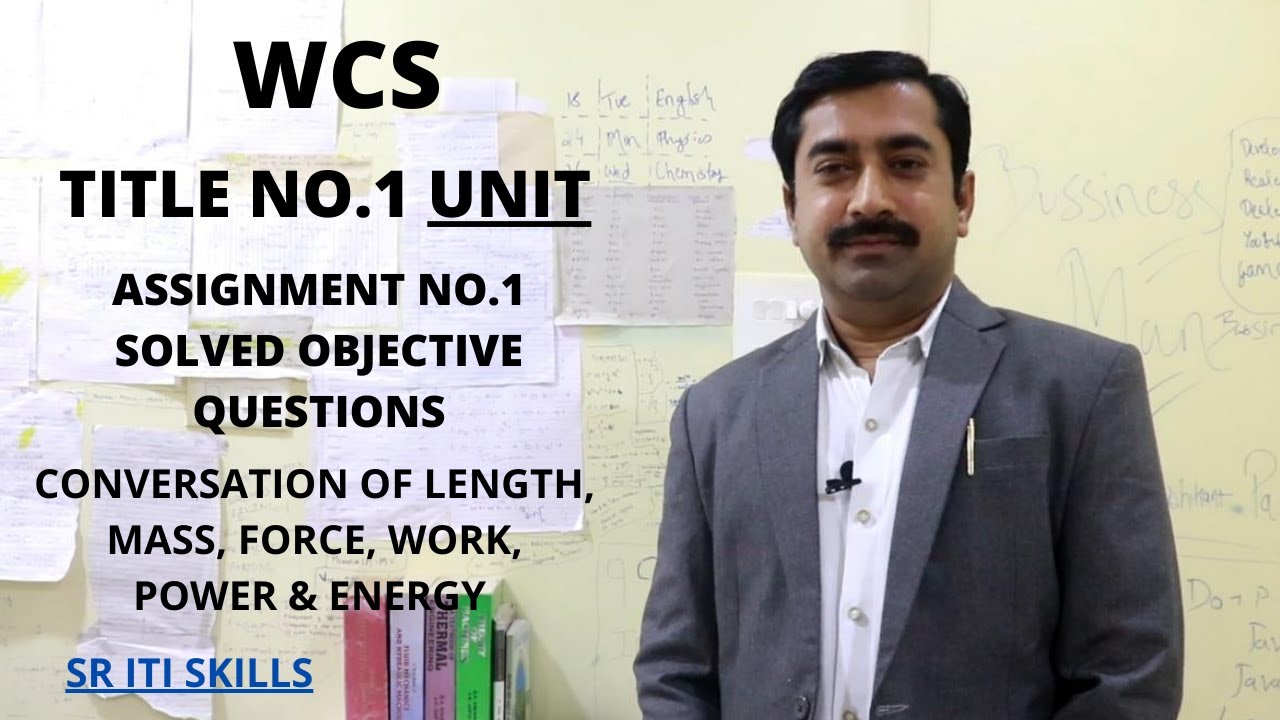 ITI |1st YEAR | Workshop calculation & Science| Units| Assignment 1|Solved Questions Easy |Objective
