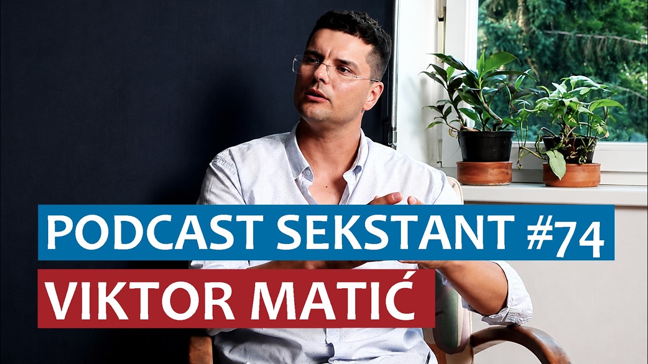 PODCAST SEKSTANT #74 VIKTOR  MATIĆ