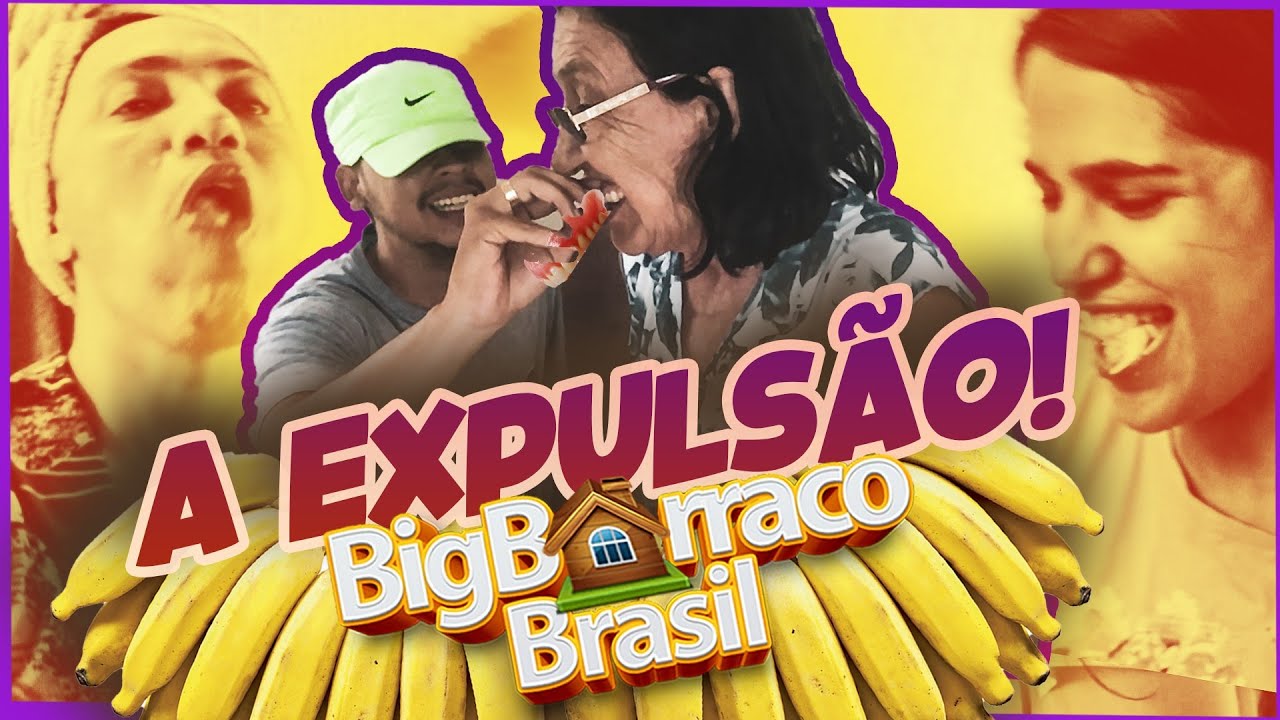 EXPULSÃO E TRETA NO BBB -BIG BARRACO BRASIL