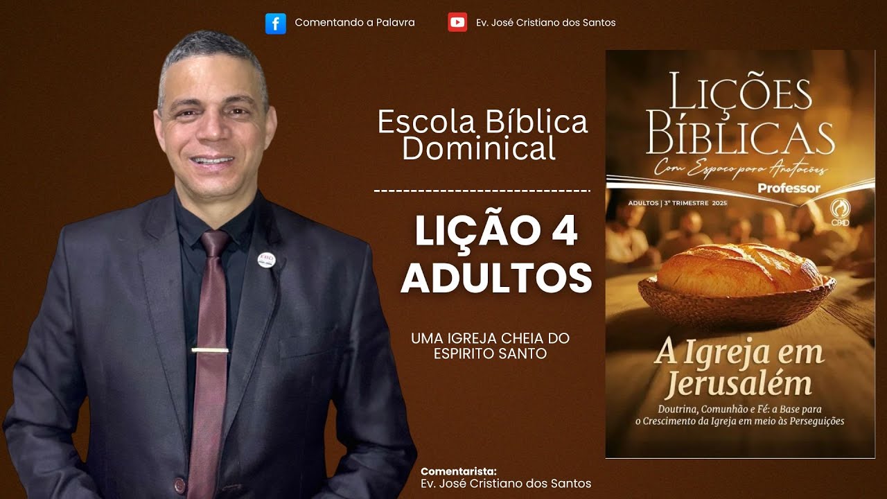 EBD CLASSE ADULTOS - Lição 4 - Uma Igreja cheia do Espírito Santo - 3º Trimestre de 2025