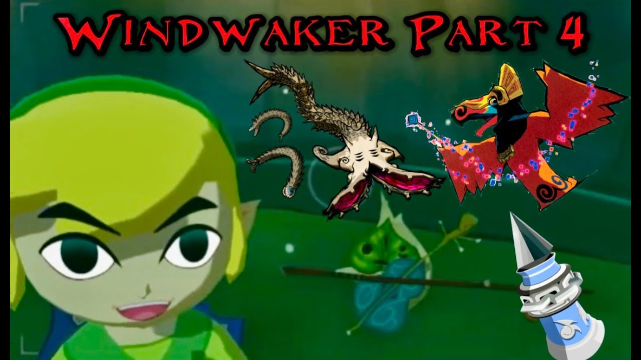 Wind Waker Part 4