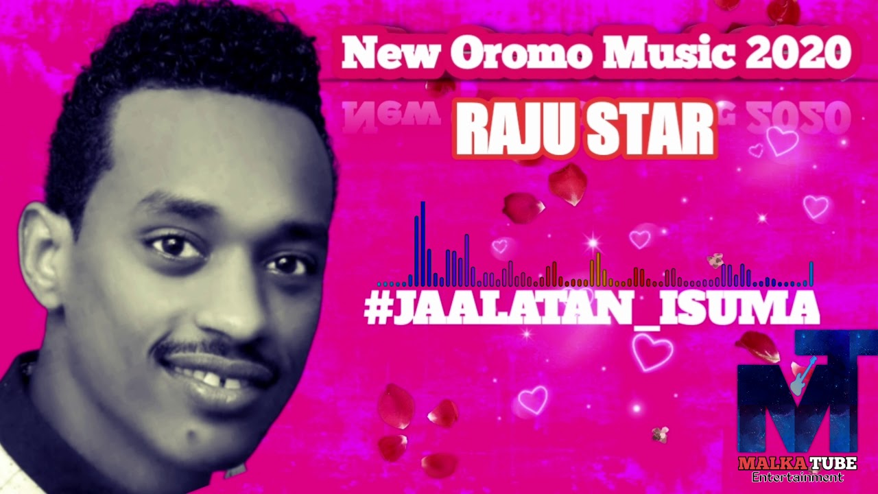Raju Star *Jaalatan_Isuma* New Oromo Music 2020