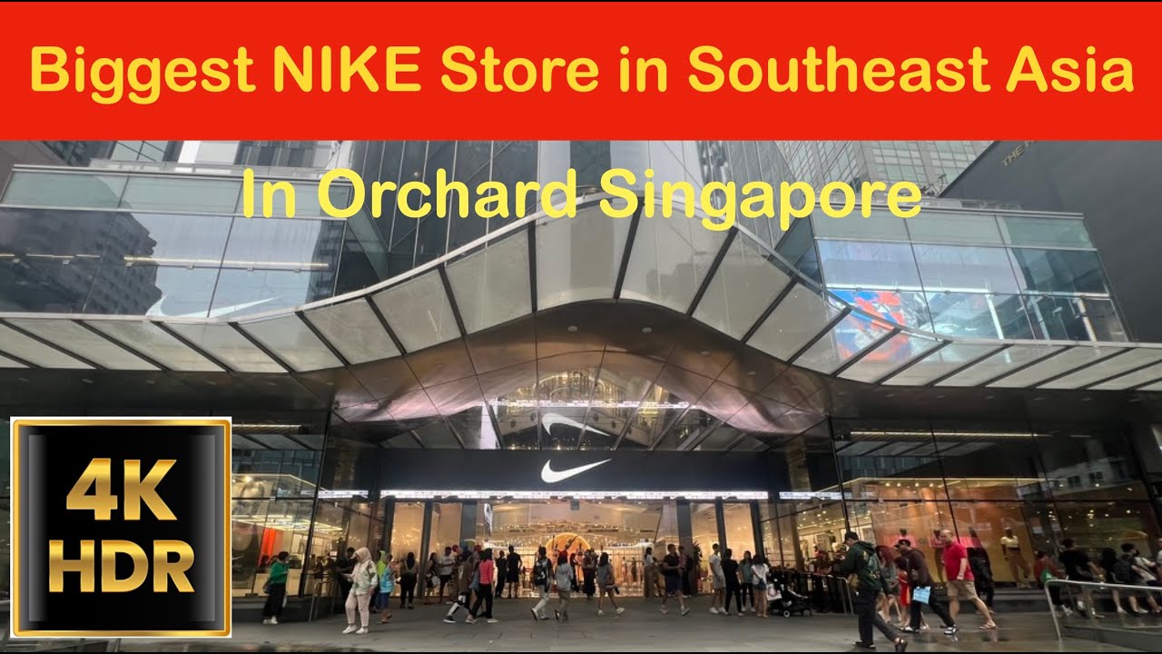 NIKE Store Singapore Orchard the BIGGEST Store in Southeast Asia