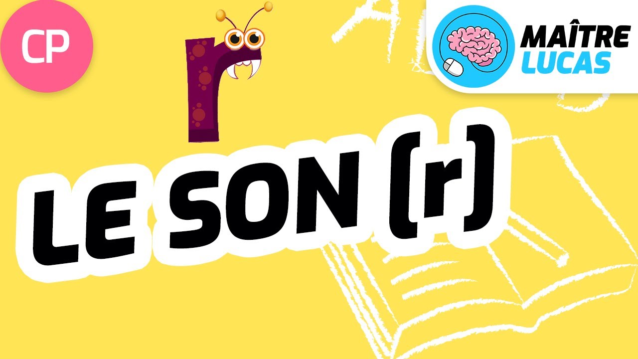 Le son [R] - Lecture CP - Cycle 2