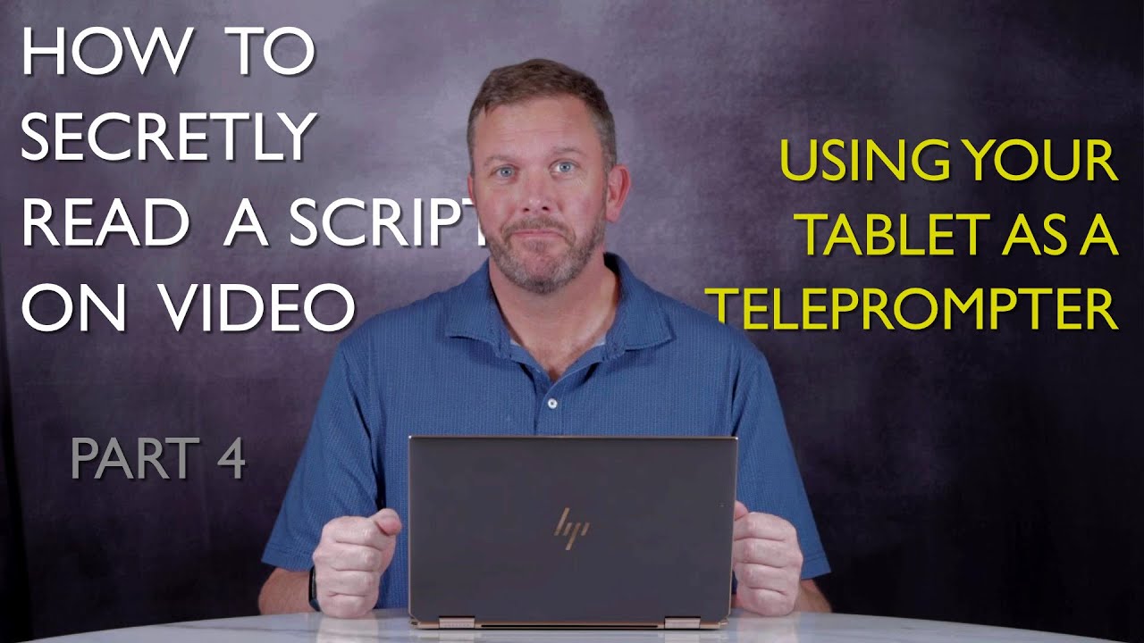 Using Your Tablet as a Teleprompter
