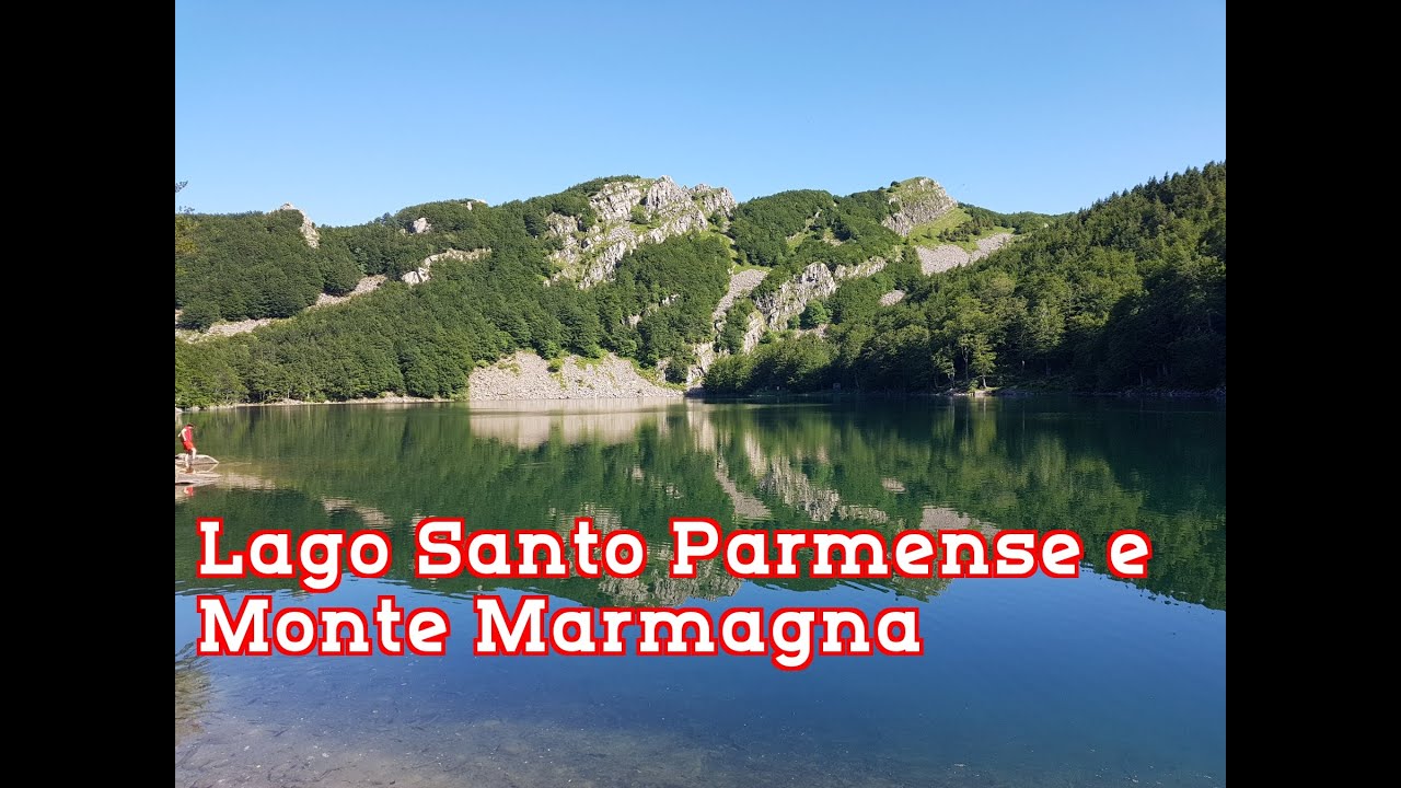 Escursione al Lago Santo Parmense e al Monte Marmagna