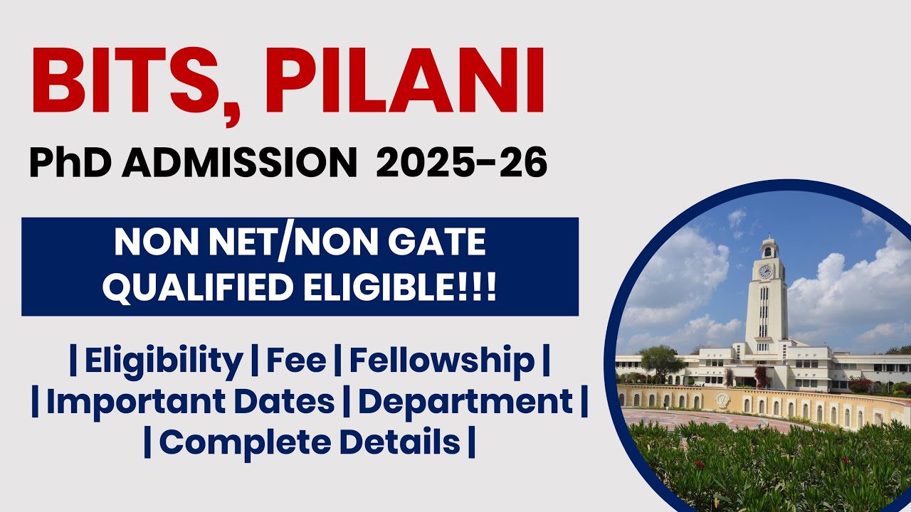 BITS Pilani PhD Admission 2025-26 | Apply Now for Doctoral Research! | The Researchist