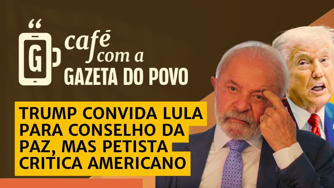 🔴 AO VIVO - Trump promete papel importante para Lula em Conselho da Paz / CAFÉ COM A GAZETA