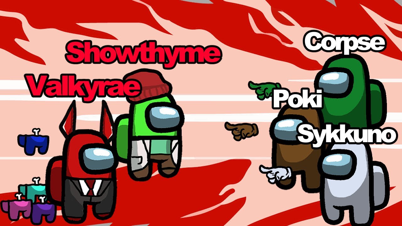 Valkyrae and ShowThyme have an Epic Showdown vs Corpse, Sykkuno, and Pokimane! Among Us Gameplay