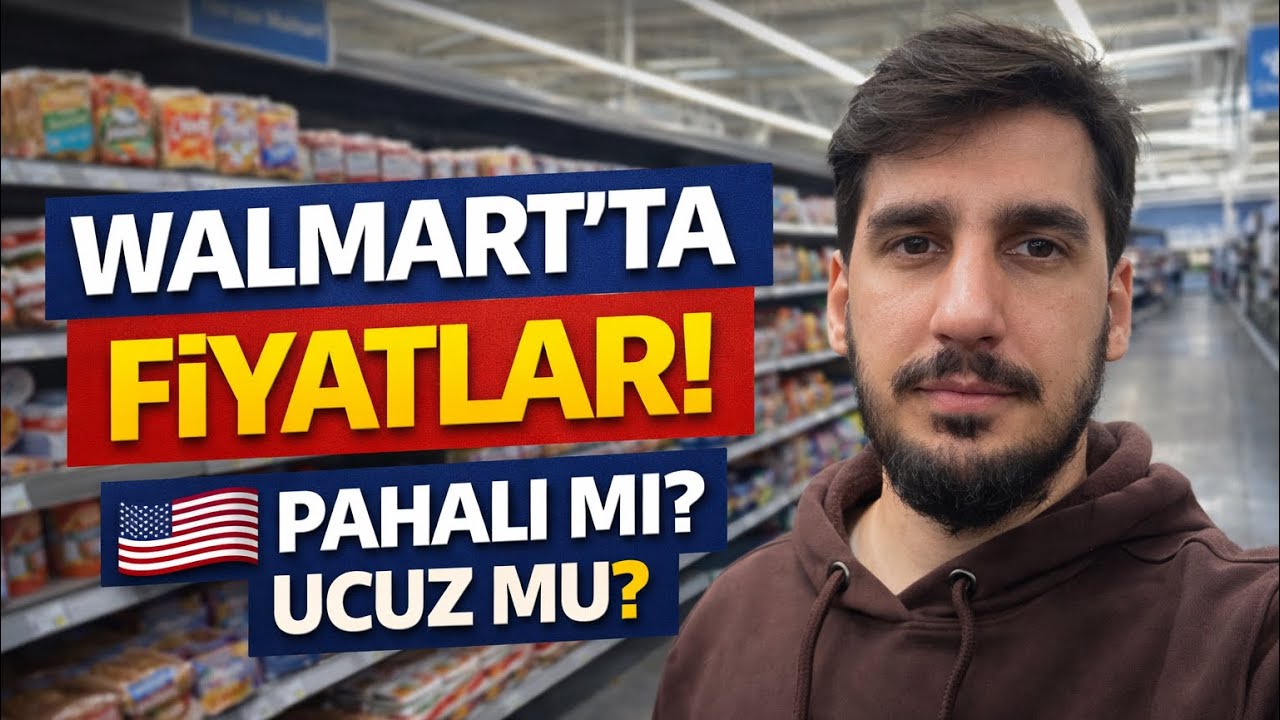Walmart’ta Fiyatlar Ne Durumda? 🇺🇸 | Güncel Ürün Fiyatları
