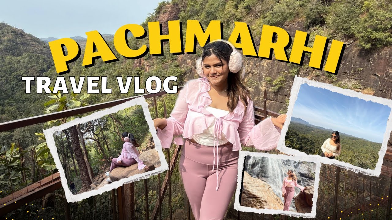 Pachmarhi Vlog | Travel diaries | Waterfalls, Forest Walks & Finding Peace in the Hills