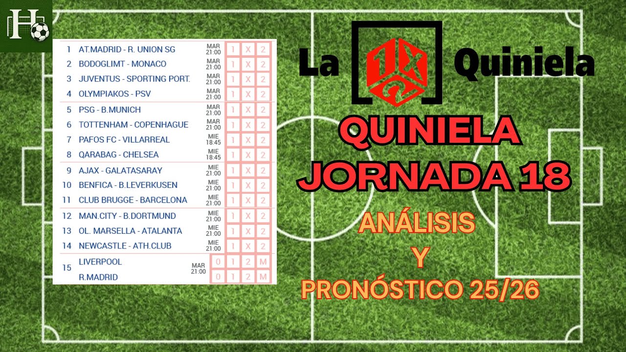 QUINIELA JORNADA 18 | AN&Aacute;LISIS Y PRON&Oacute;STICO | HugoXL