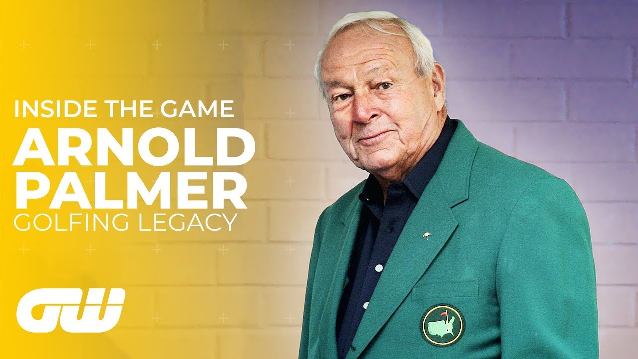 Arnold Palmer: A Legacy Fit for a King | Inside The Game | Golfing World