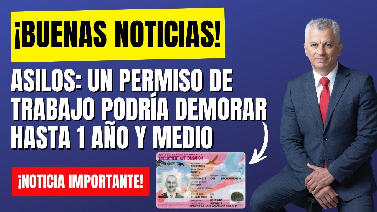 UN PERMISO DE TRABAJO PODRÁ DEMORAR HASTA 1 AÑO Y MEDIO