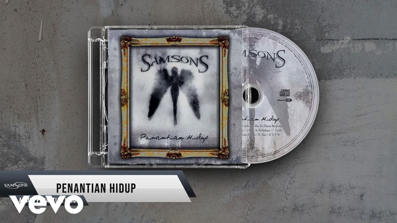 SAMSONS - Penantian Hidup (Official Lyric Video)