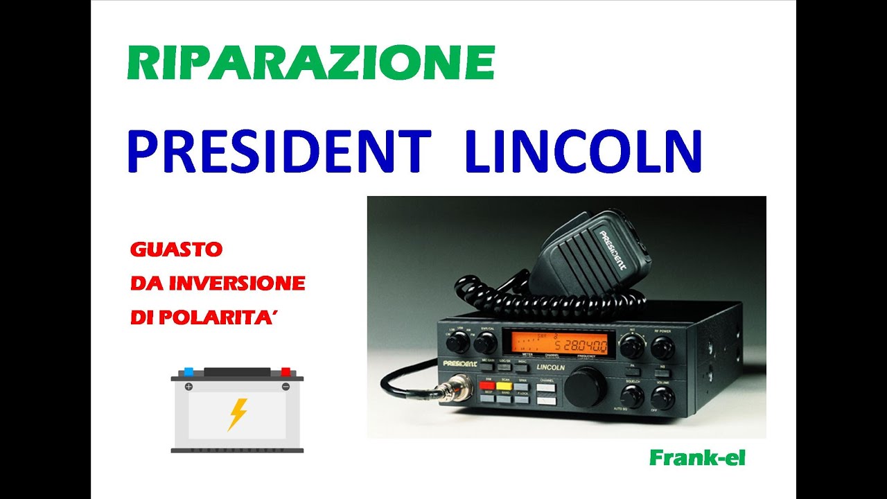 President Lincoln - guasto da inversione di polarità - Riparato -