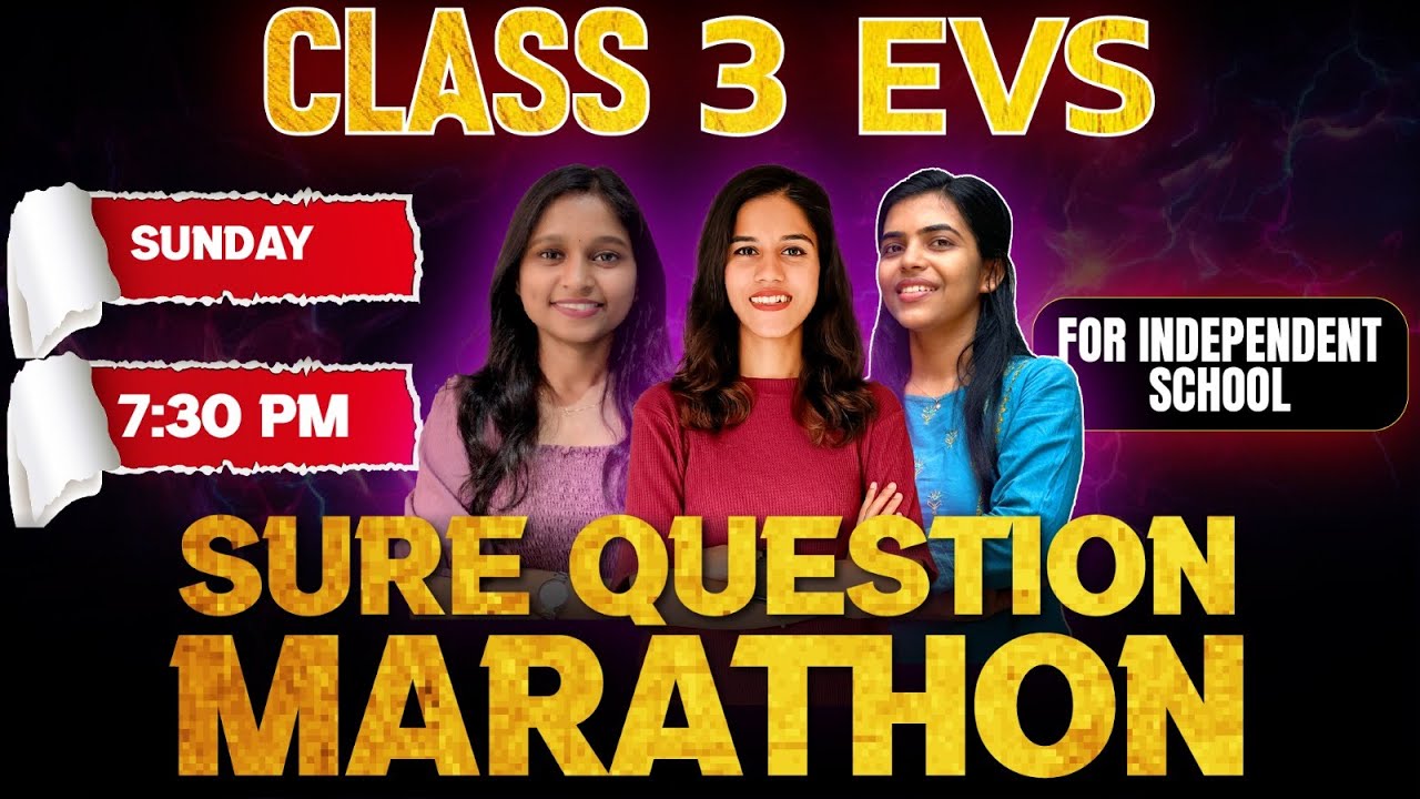 Class 3 Public Exam | EVS | Sure Questions Marathon | Indepenedent School | Exam Winner Class 3