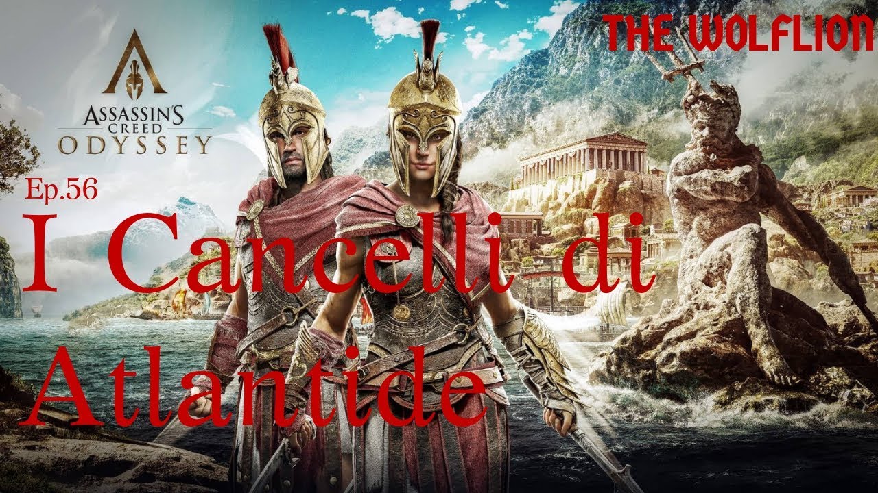 Assassin'S Creed Odyssey Ep.56 I Cancelli di Atlantide