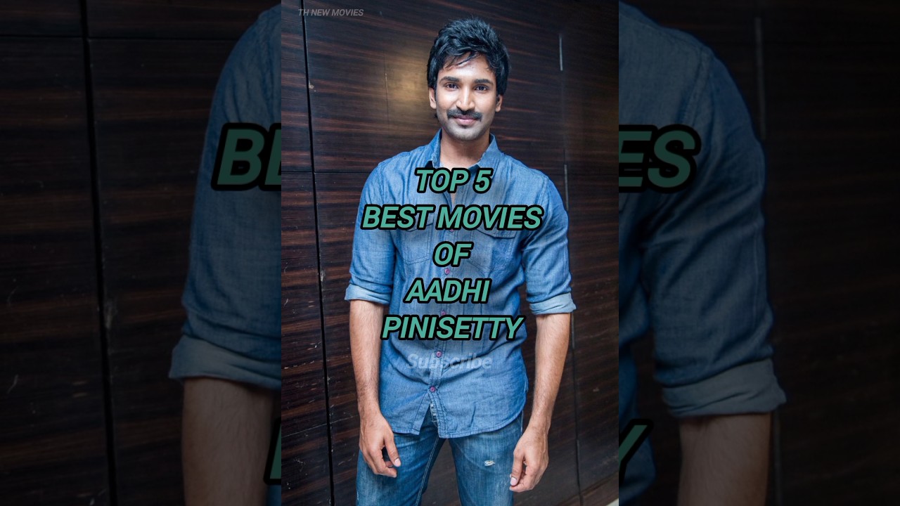 Top 5 best movies of Aadhi pinisetty💯👍|South Movies|