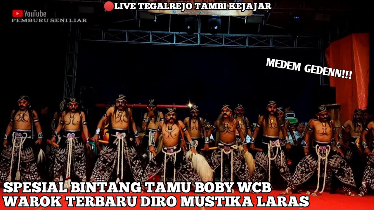SPESIAL BINTANG TAMU BOBY WCB WAROK TERBARU DML DIRO MUSTIKA LARAS NGADERJO LIVE TEGALREJO TAMBI 
