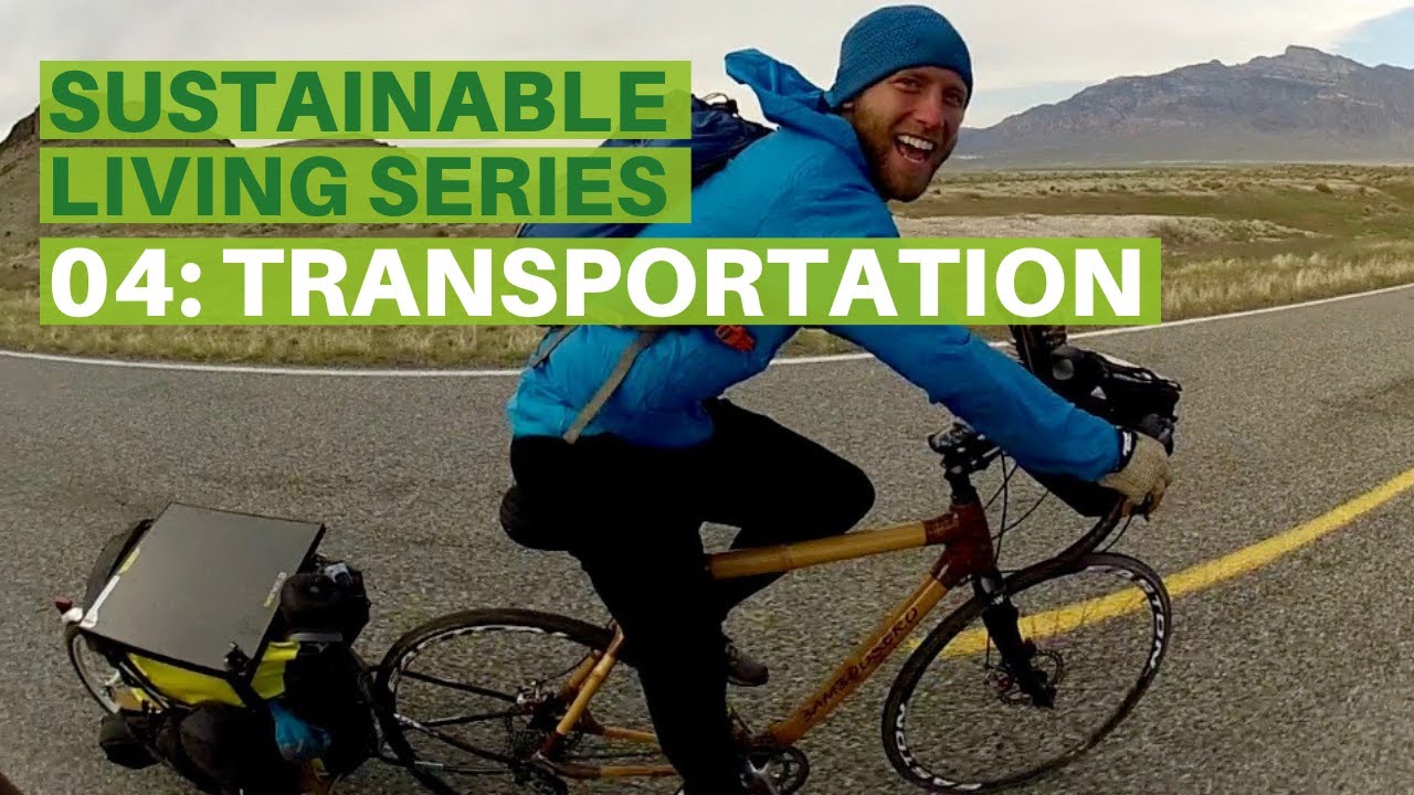 Sustainable Living E4 | Transportation: Cycling, Walking, Public Transportation, Car Sharing