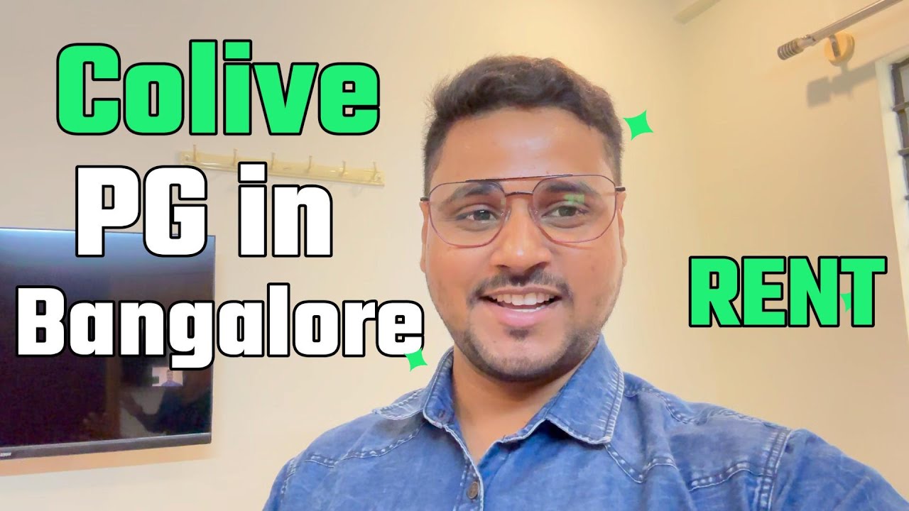 Colive PG Bangalore Honest Review | Rent, Hygiene, Food & Reality Check!
