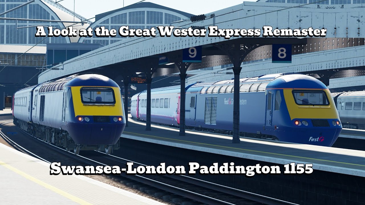 Great Western Express Remaster TSW6 Swansea-Paddington 1L55