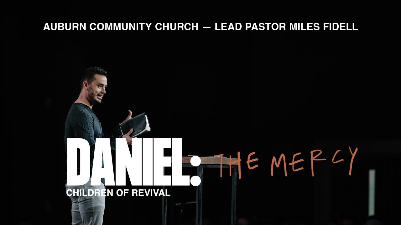 Daniel: The Mercy - Miles Fidell