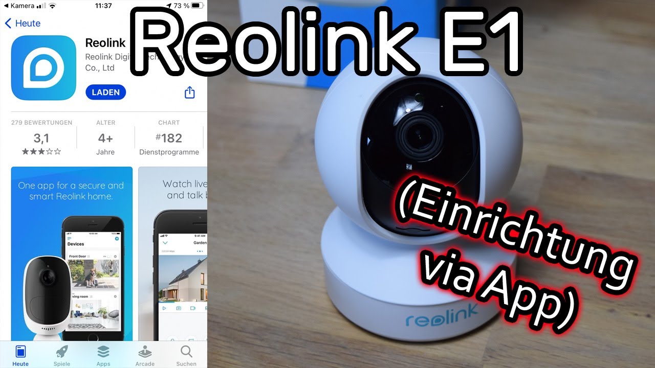 Reolink E1 IP Kamera einrichten, mit WLAN verbinden und mit der Reolink App bedienen
