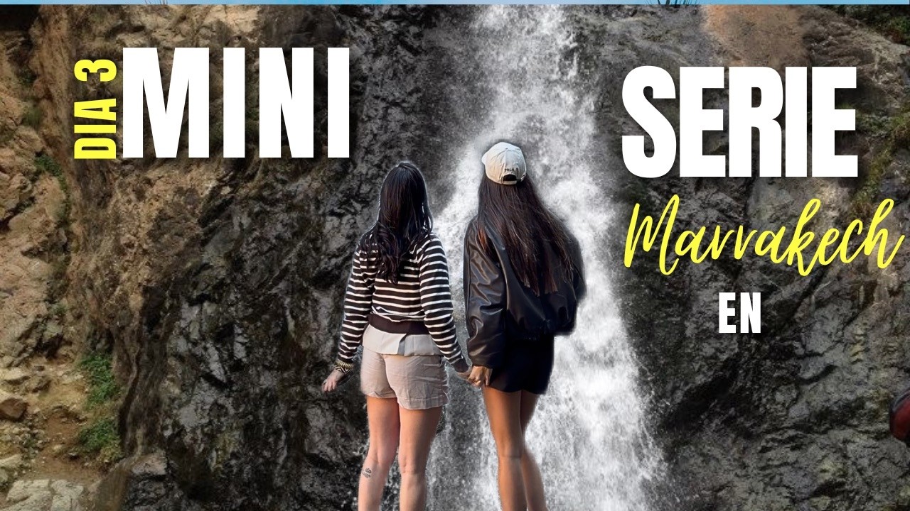 DÍA 3 en MARRAKECH 🇲🇦👯‍♀️ | De influencers a cabras montesas 🐐 | Ruth Basauri + Tania Deniz