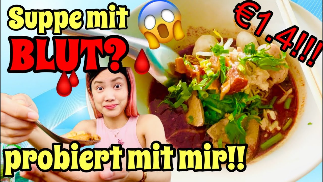 OMG! Thailändische Nudelsuppe mit BLUT für nur 1,40€?! 😱 (Mutprobe?!)