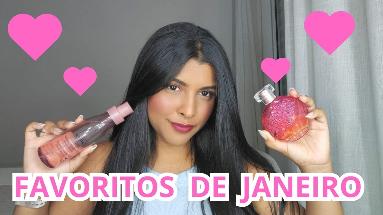 PRODUTOS FAVORITOS  DE JANEIRO 💖 - 