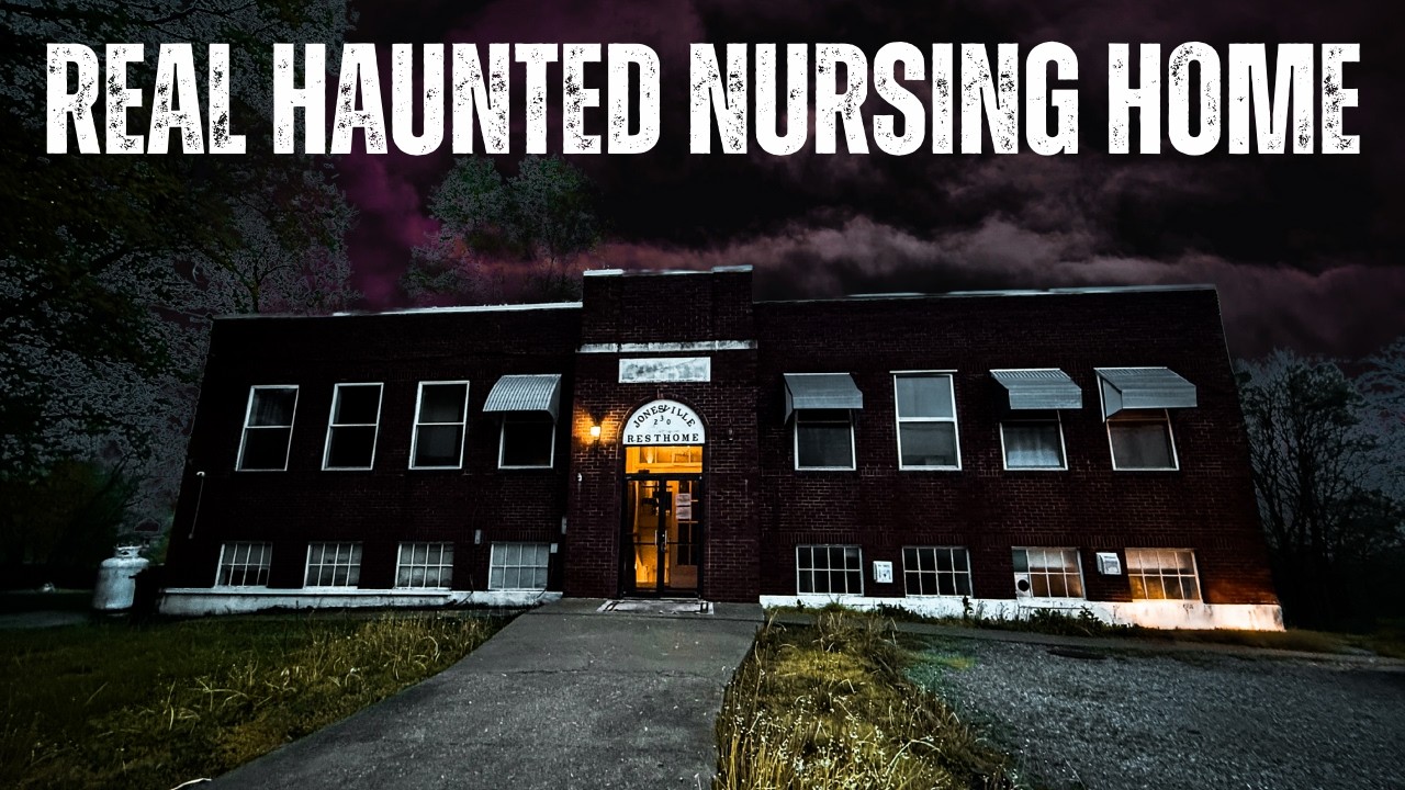 REAL HAUNTED NURSING HOME | Paranormal Investigation (SCARY)