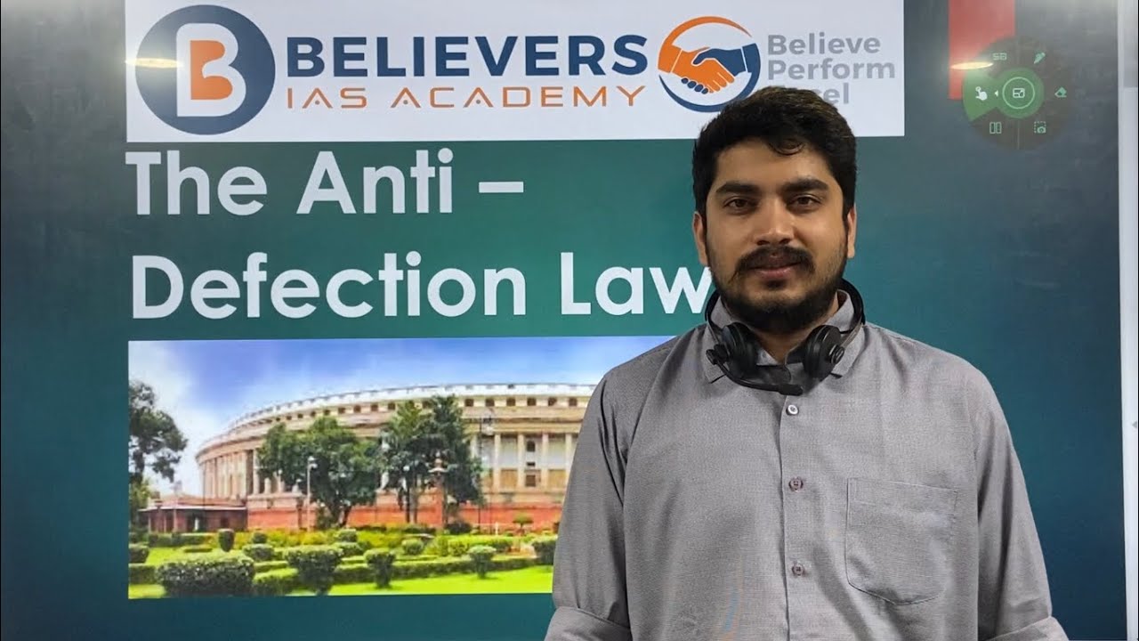 The Tenth Schedule- Anti Defection Law