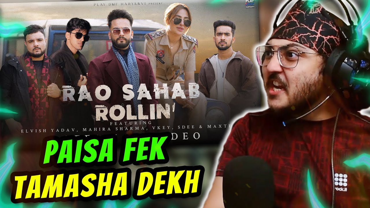 Elvish Yadav - Rao Sahab Rollin' - Mahira Sharma - Maxtern | Review & Reaction | WannaBe StarKid