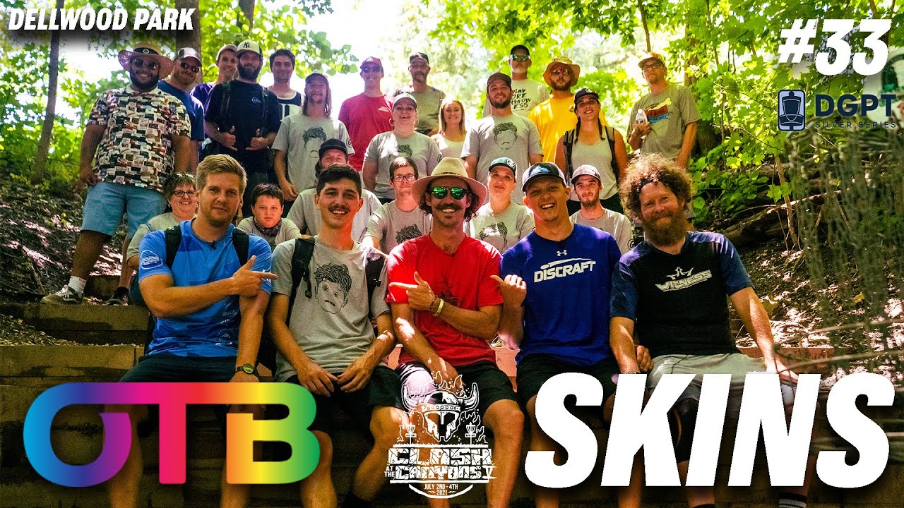 OTB Tour Skins #33 | B9 | 2021 Clash at the Canyons | Dellwood Park