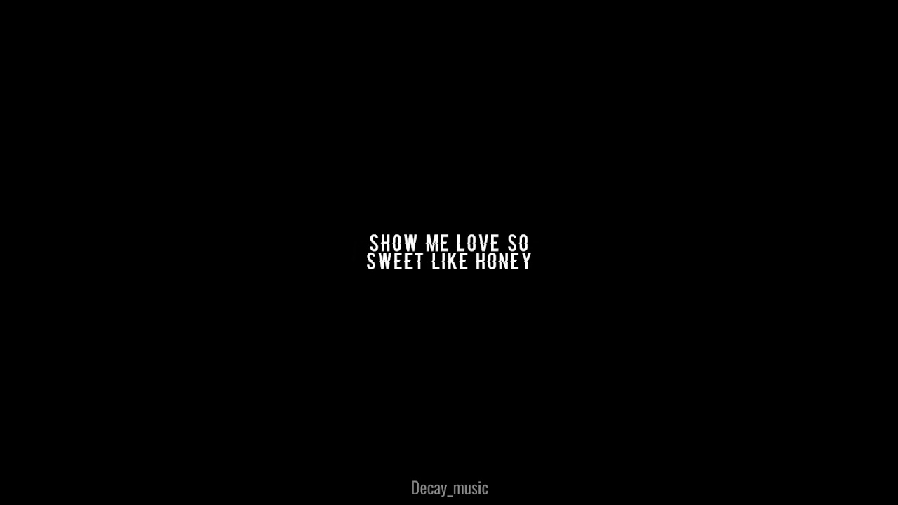 WizTheMc, bees & honey - Show Me Love (Lyrics) 