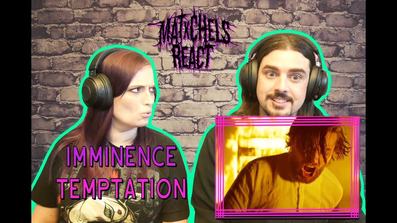 Imminence - Temptation (React/Review)