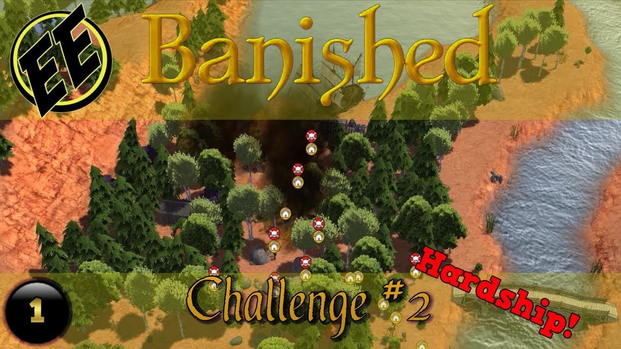 Banished CC 1.71 Challenge #2 Hardship! ~ DoubleEShow ~ PART #1 ~ Plagues and Tornados!