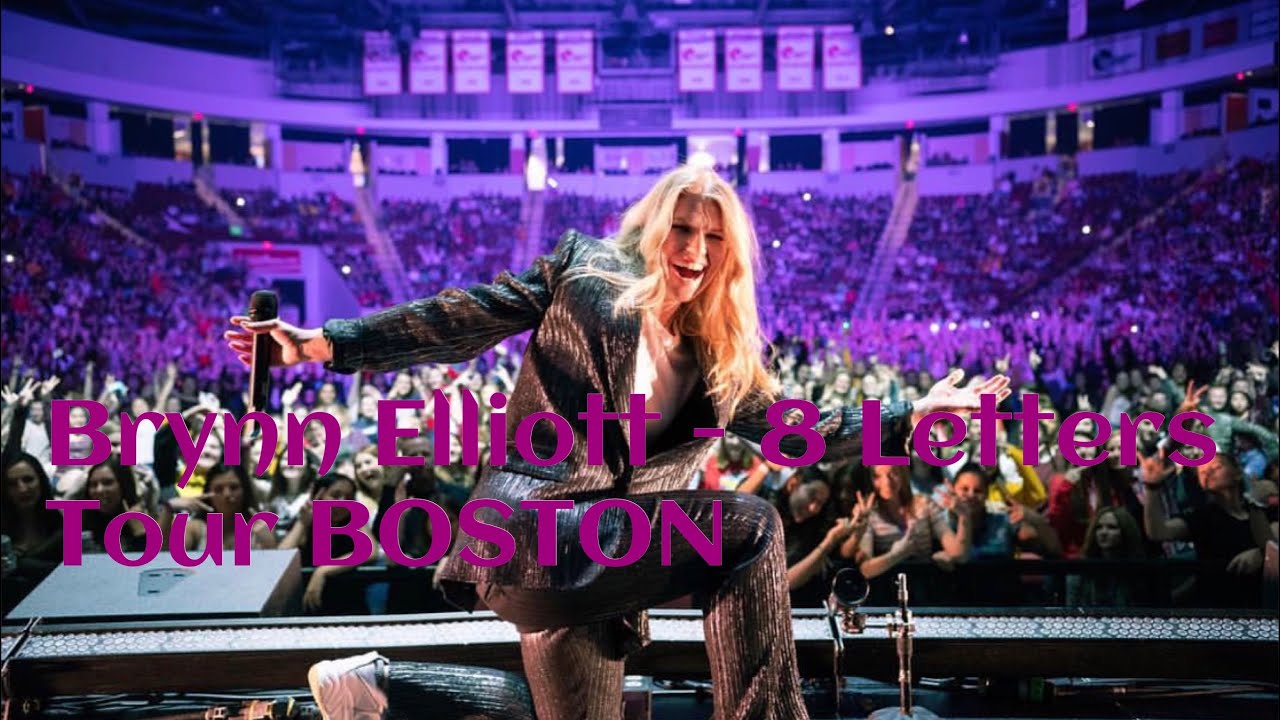 Brynn Elliot - 8 Letters Tour Boston (Full Performance)