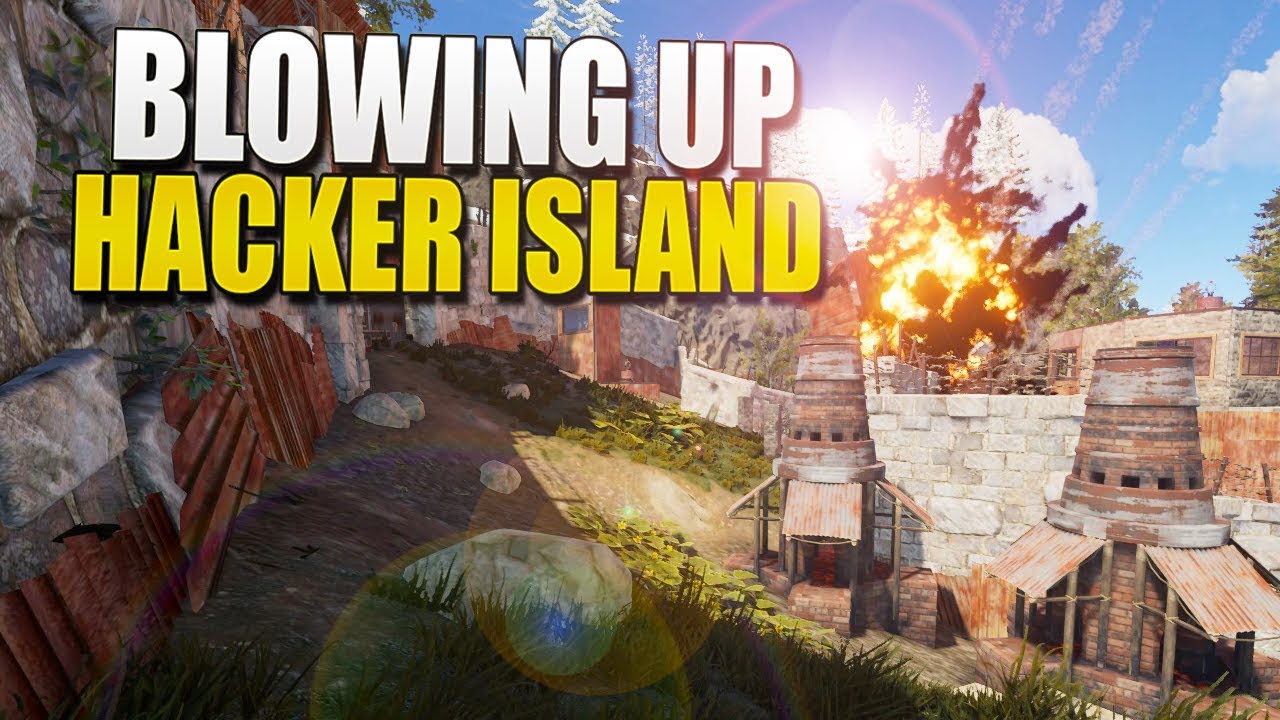 HACKER GETS HIS WHOLE ISLAND BLOWN UP (Rust)