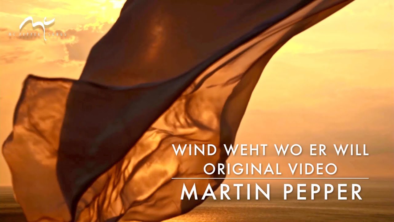 Der Wind weht wo er will | Komm Heiliger Geist | Original Video | #MartinPepperOfficial