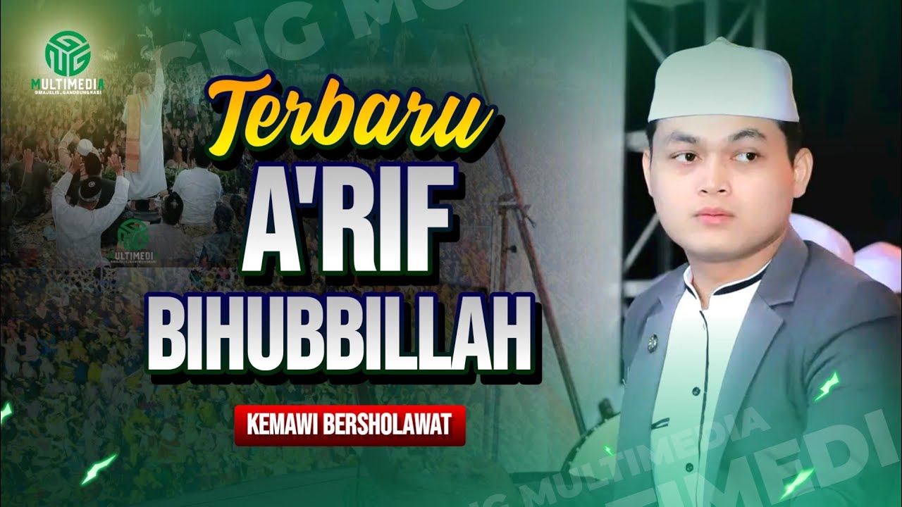 TERBARU‼️ A'RIF BIHUBBILLAH II YA SAYYIDARRUSLI II KEMAWI BERSHOLAWAT